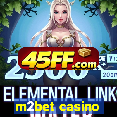 m2bet casino